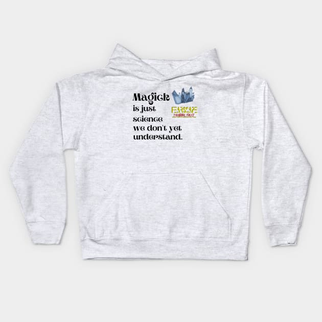 Magick is science Kids Hoodie by The Convergence Enigma